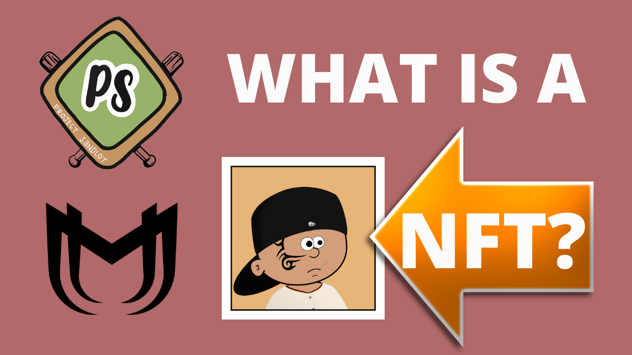 What are NFTs MLU Project Sandlot